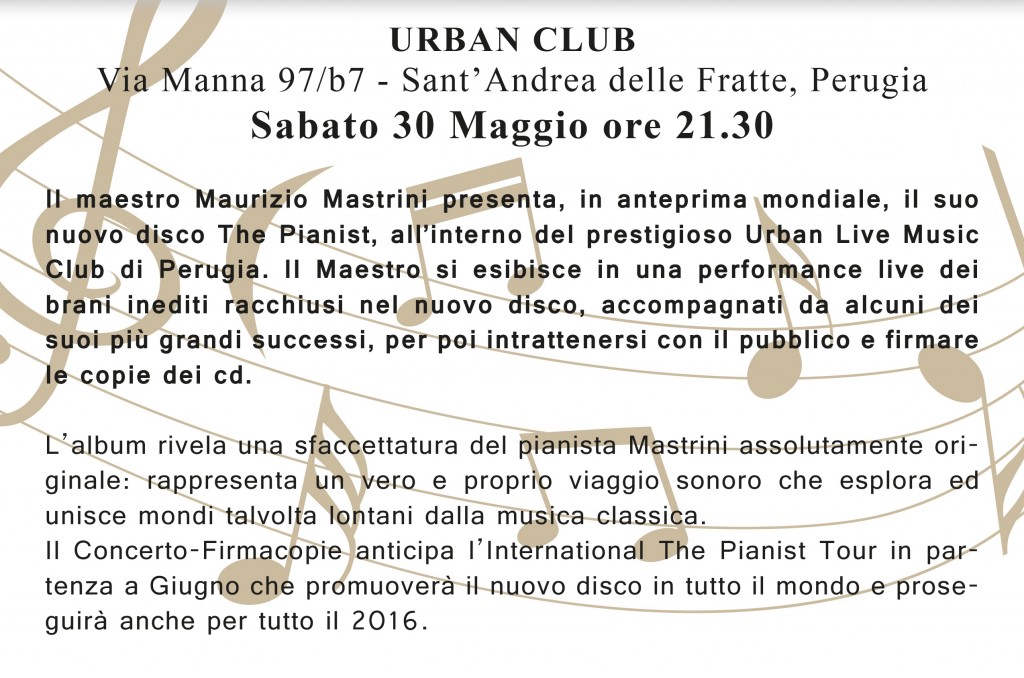 The Pianist - Presentazione del nuovo disco di Maurizio Mastrini all'Urban live music club di Perugia, sabato 30 maggio alle 21:30